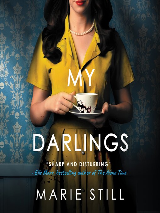 Title details for My Darlings by Marie Still - Wait list